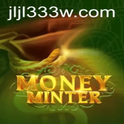 MoneyMinter: A New Era in Digital Gaming with jljl333