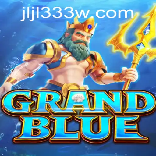 Dive into the Exciting World of GRANDBLUE